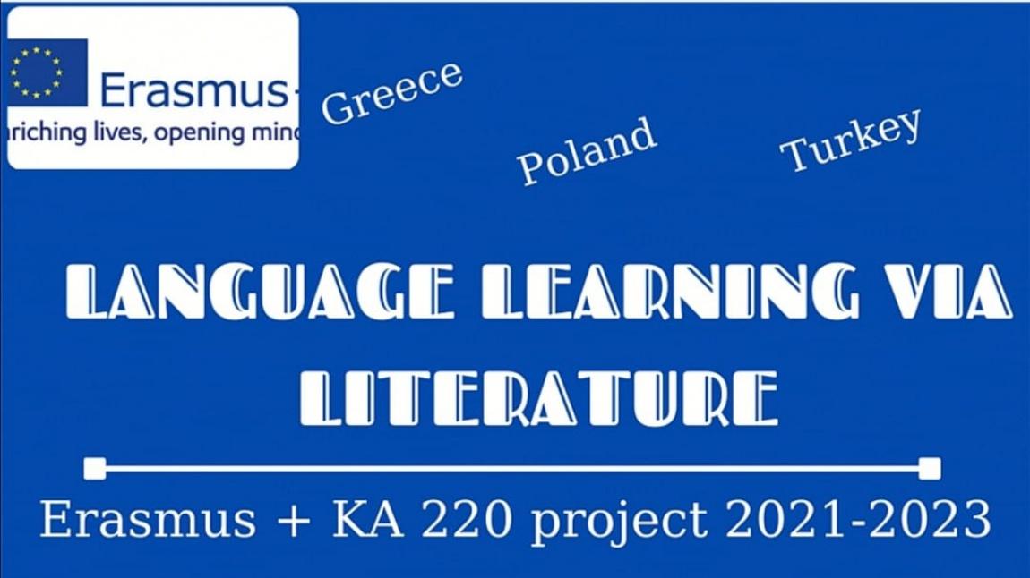 Okulumuz Erasmus+ KA220 Projesi Language Learning via Literature 